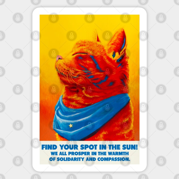 Soviet Cat Poster - Find Your Spot in the Sun - Solidarity and Compassion Magnet by nathannunart